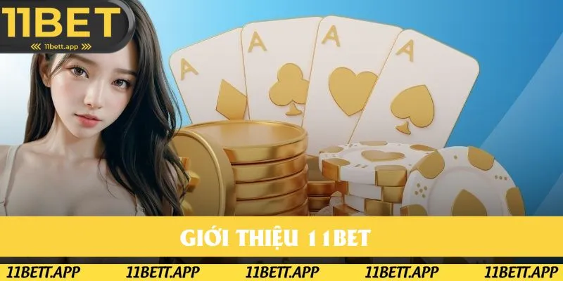 Khám phá chung về sân chơi cá cược mang tên 11Bet Khám phá chung về sân chơi cá cược mang tên 11Bet